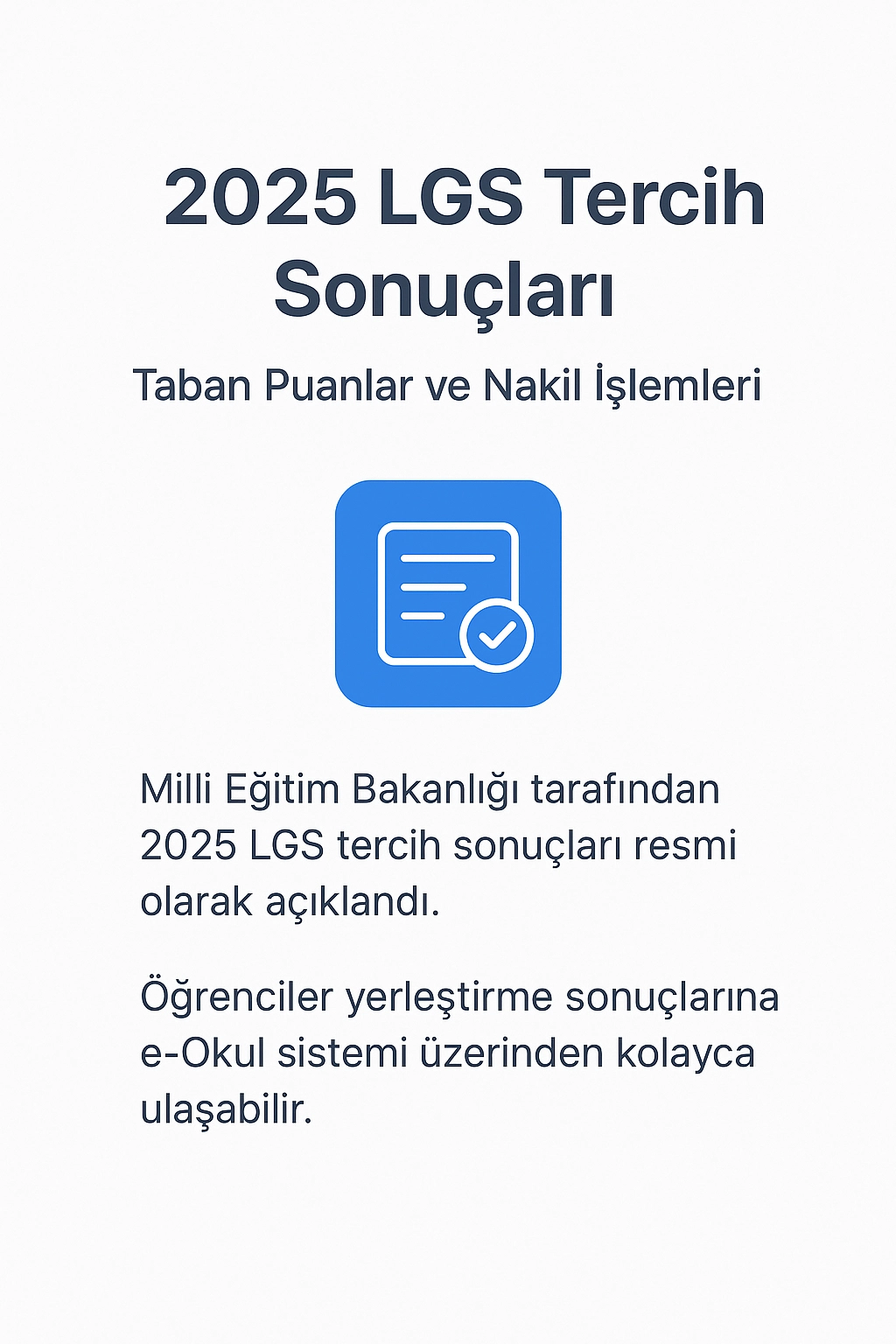 2025 LGS tercih sonuçları, LGS taban puanlar, LGS nakil, MEB LGS sonuçları, lise tercihleri