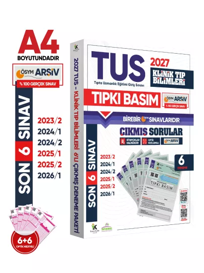 2027 TUS Klinik Tıp Bilimleri ÖSYM Çıkmış Soru Tıpkı Basım Son 4 Yıl 6lı Deneme Kitapçığı