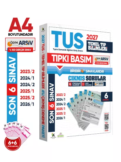  2027 TUS Temel Tıp Bilimleri ÖSYM Çıkmış Soru Tıpkı Basım Son 4 Yıl 6lı Deneme Kitapçığı