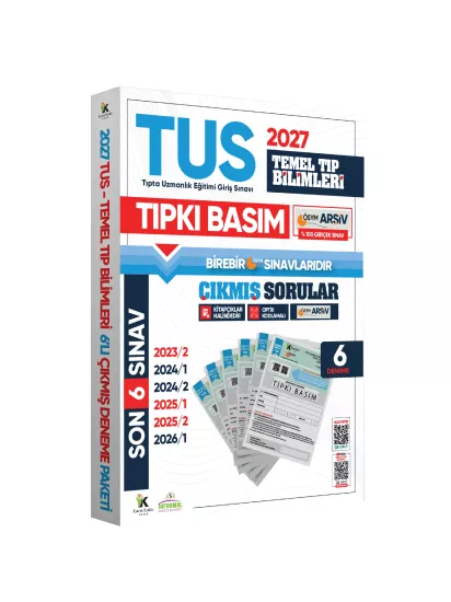  2027 TUS Temel Tıp Bilimleri ÖSYM Çıkmış Soru Tıpkı Basım Son 4 Yıl 6lı Deneme Kitapçığı