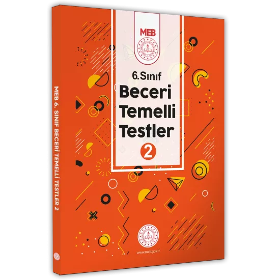 2025 6.Sınıf MEB Beceri Temelli Testler 2. Kitap Örnek Soru Bankası (Renkli Baskı) BASKI ÜCRETİ