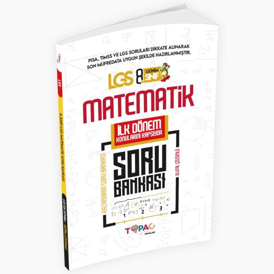 Topaç Yayınları 2026 8.Sınıf LGS Matematik 1.DÖNEM Dijital Çözümlü Soru Bankası