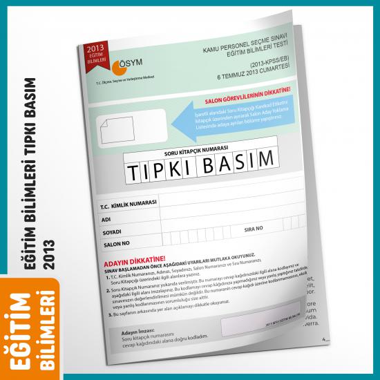 KPSS EĞİTİM BİLİMLERİ 2013 ÖSYM Çıkmış Soru Tıpkı Basım Türkiye Geneli Dijital Çözümlü Kitapçık