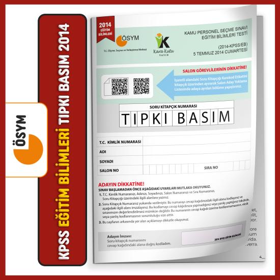 KPSS EĞİTİM BİLİMLERİ 2014 ÖSYM Çıkmış Soru Tıpkı Basım Türkiye Geneli Dijital Çözümlü Kitapçık